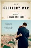 The Creator's Map: A Novel, Calderon, Emilio