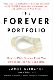 The Forever Portfolio: How to Pick Stocks That You Can Hold for the Long Run, Altucher, James