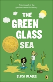 The Green Glass Sea, Klages, Ellen