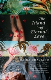 The Island of Eternal Love, Chaviano, Daína