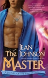 The Master: A Novel of the Sons of Destiny, Johnson, Jean