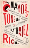 The Mayor's Tongue, Rich, Nathaniel