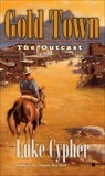 The Outcast: Gold Town, Cypher, Luke