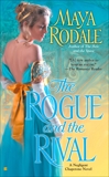 The Rogue and the Rival, Rodale, Maya