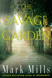 The Savage Garden: A Thriller, Mills, Mark