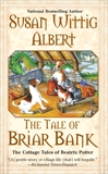 The Tale of Briar Bank, Albert, Susan Wittig