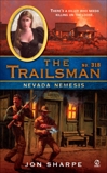 The Trailsman #318: Nevada Nemesis, Sharpe, Jon