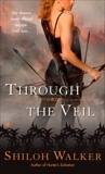 Through the Veil, Walker, Shiloh