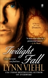 Twilight Fall: A Novel of the Darkyn, Viehl, Lynn