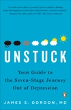 Unstuck: Your Guide to the Seven-Stage Journey Out of Depression, Gordon, James S.