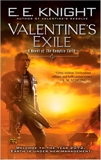 Valentine's Exile: A Novel of the Vampire Earth, Knight, E.E.