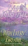 With Every Breath, Kurland, Lynn