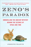Zeno's Paradox: Unraveling the Ancient Mystery Behind the Science of Space and Time, Mazur, Joseph