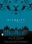 Disquiet, Leigh, Julia