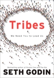 Tribes: We Need You to Lead Us, Godin, Seth