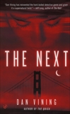 The Next: A Novel, Vining, Dan