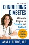 Conquering Diabetes: A Complete Program for Prevention and Treatment, Peters, Anne