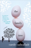 The Family Tree: A Novel, Cadwalladr, Carole