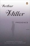 Presence: Stories, Miller, Arthur