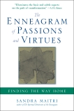 The Enneagram of Passions and Virtues: Finding the Way Home, Maitri, Sandra