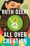 All Over Creation: A Novel, Ozeki, Ruth