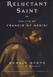 Reluctant Saint: The Life of Francis of Assisi, Spoto, Donald