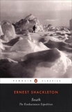 South: The Endurance Expedition, Shackleton, Ernest