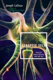 Synaptic Self: How Our Brains Become Who We Are, LeDoux, Joseph