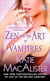 Zen and the Art of Vampires: A Dark Ones Novel, Macalister, Katie