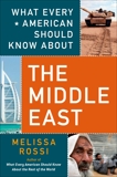 What Every American Should Know About the Middle East, Rossi, Melissa