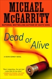 Dead or Alive: A Kevin Kerney Novel, McGarrity, Michael