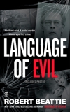 Language of Evil, Beattie, Robert