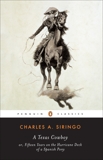 A Texas Cowboy: or, Fifteen Years on the Hurricane Deck of a Spanish Pony, Siringo, Charles A.