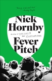 Fever Pitch, Hornby, Nick