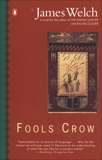 Fools Crow, Welch, James