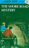 Hardy Boys 06: The Shore Road Mystery, Dixon, Franklin W.