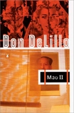 Mao II: A Novel, DeLillo, Don