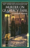 Murder on Gramercy Park: A Gaslight Mystery, Thompson, Victoria