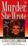 Murder, She Wrote: Murder in Moscow, Bain, Donald & Fletcher, Jessica