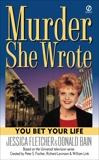 Murder, She Wrote: You Bet Your Life, Bain, Donald & Fletcher, Jessica