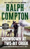 Ralph Compton Showdown At Two-Bit Creek, Compton, Ralph & West, Joseph A.
