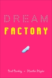 Dream Factory, Barkley, Brad & Hepler, Heather