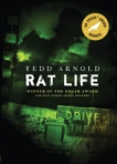 Rat Life, Arnold, Tedd