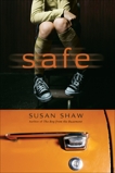 Safe, Shaw, Susan