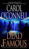 Dead Famous, O'Connell, Carol