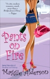 Pants on Fire, Alderson, Maggie