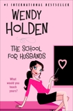 School for Husbands, Holden, Wendy