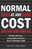 Normal at Any Cost: Tall Girls, Short Boys, and the Medical Industry's Quest toManipulate Height, Cohen, Susan & Cosgrove, Christine