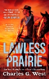 Lawless Prairie, West, Charles G.