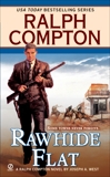 Ralph Compton Rawhide Flat, Compton, Ralph & West, Joseph A.